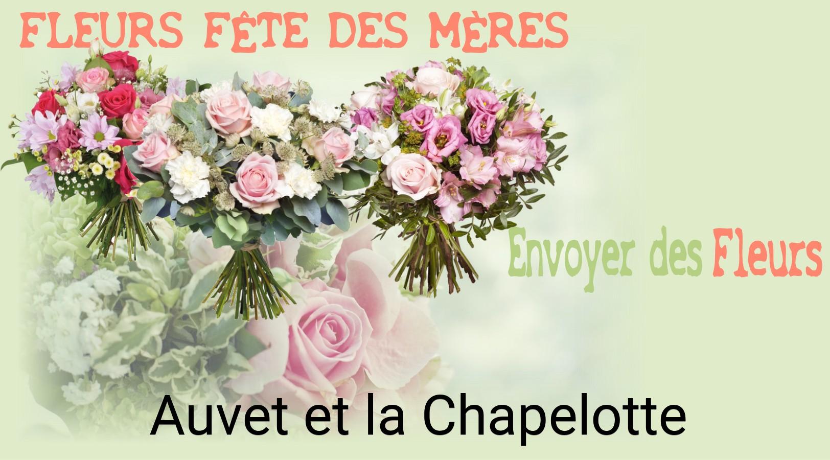 Bouquet de Fête des Mères livré à Auvet-et-la-Chapelotte